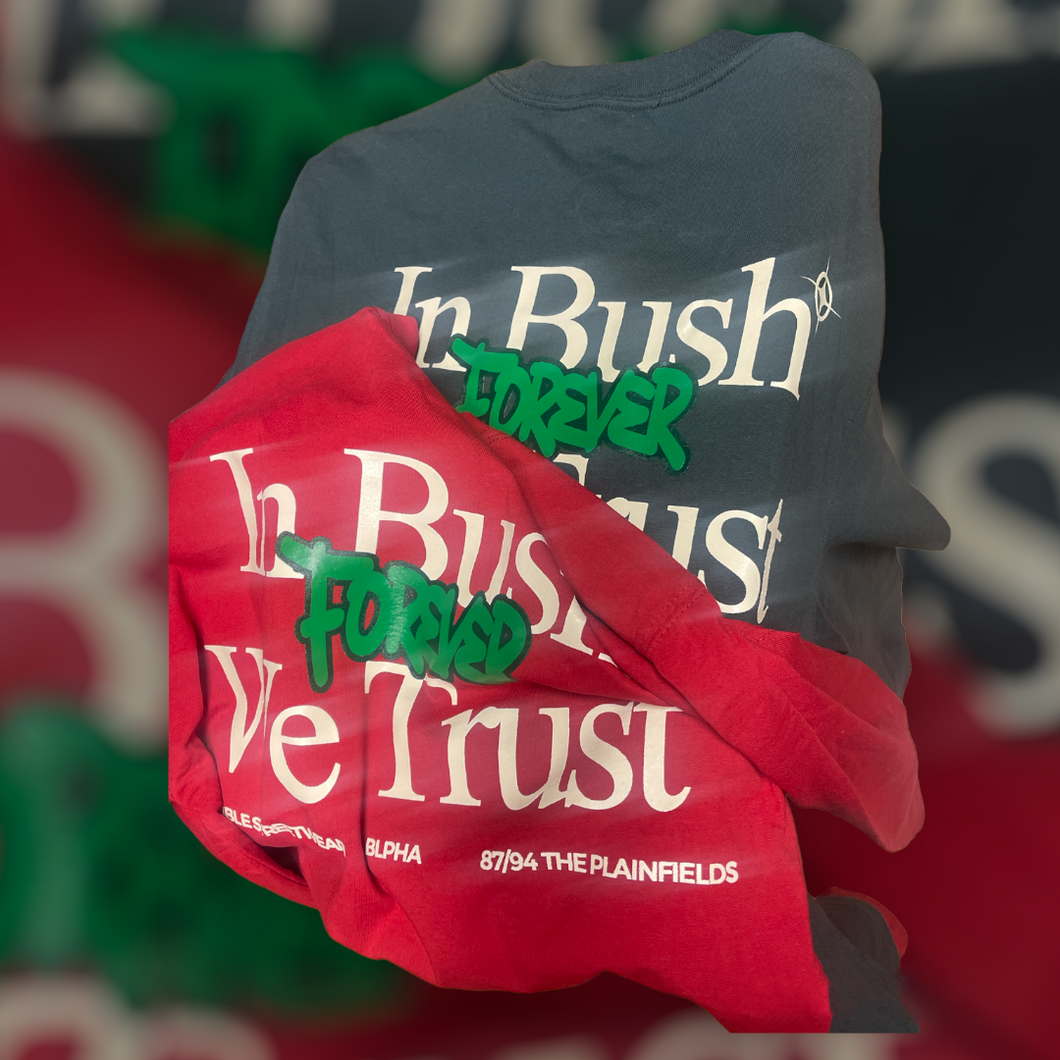 In Bush We Trust L/S